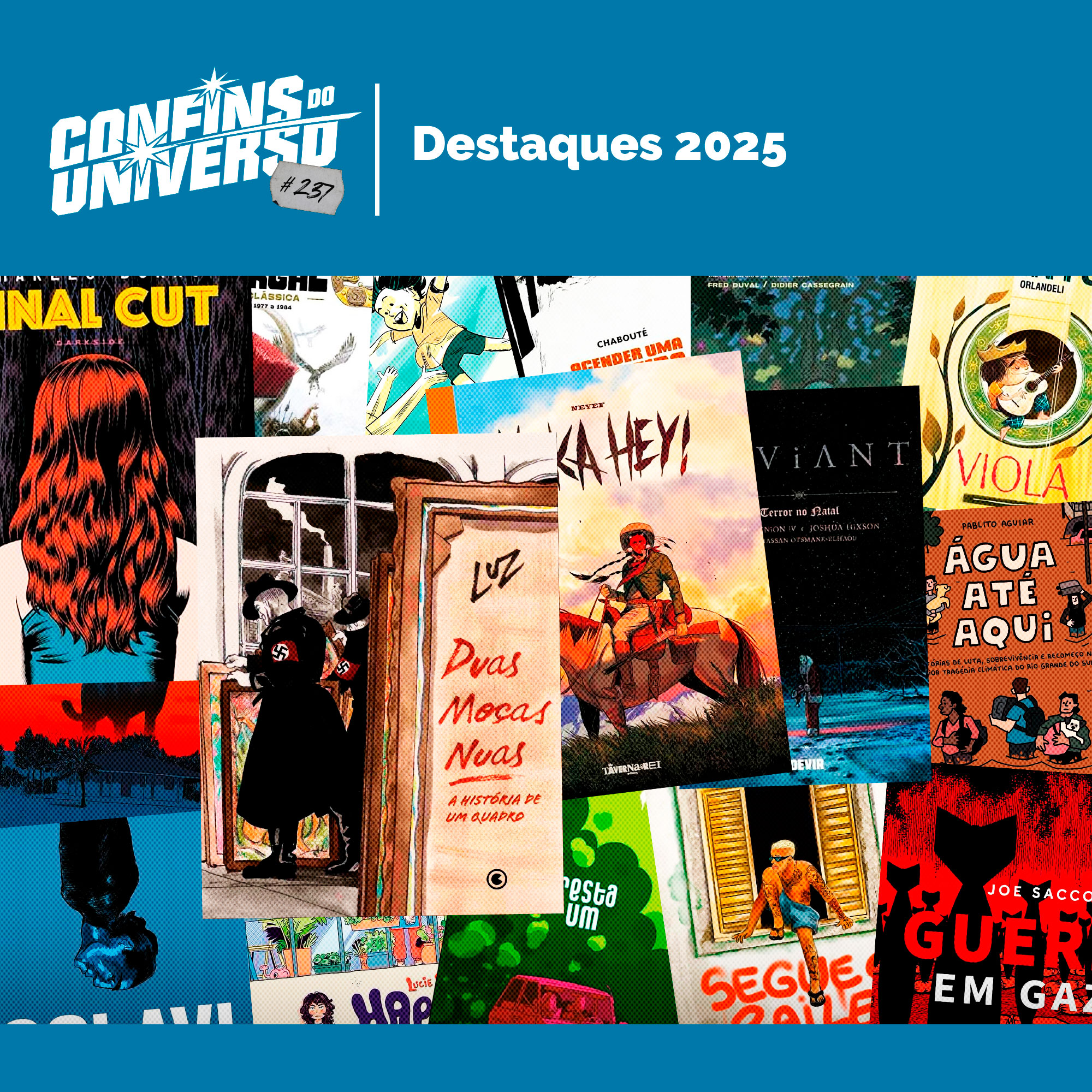 Confins do Universo 237 – Destaques de 2025