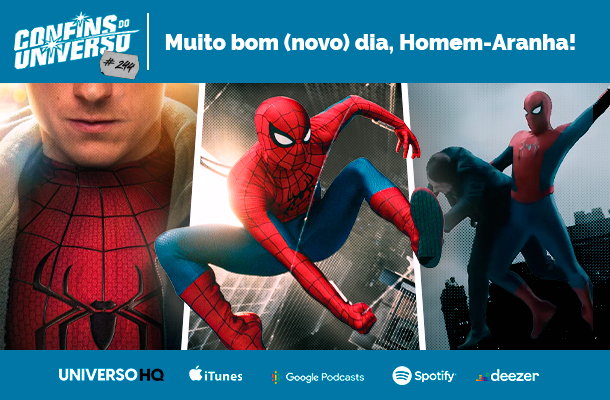 Confins do Universo 244 – Muito bom (novo) dia, Homem-Aranha